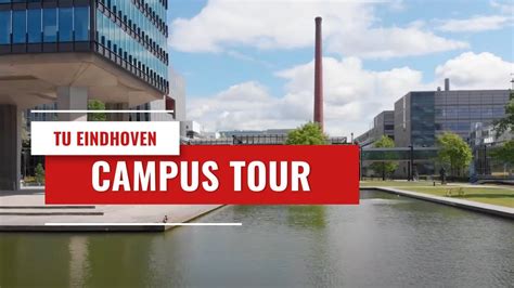 Campus Tour Eindhoven University Of Technology TU E YouTube