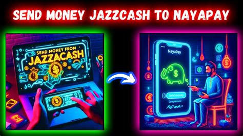 Jazzcash To Nayapay Transfer Fast Easy Guide Youtube