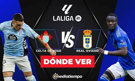 Estatísticas De Real Oviedo X Celta De Vigo - Dónde y a qué hora ver Celta vs Real Oviedo EN VIVO: LaLiga 2026 HOY