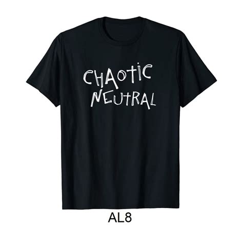 Chaotic Neutral T Shirt