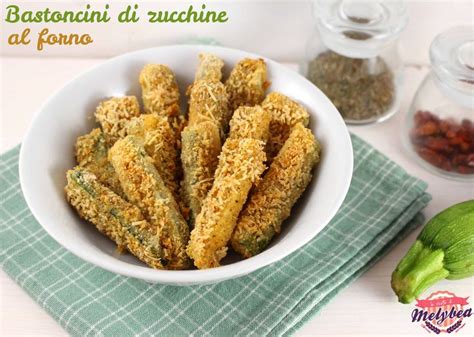 Bastoncini Di Zucchine Al Forno Le Ricette Di Melybea Bastoncini Di