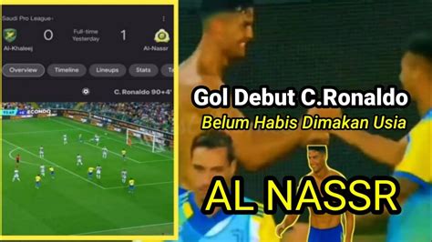 C RONALDO BAWA AL NASSR MENANG TIPIS DI MENIT AKHIR YouTube