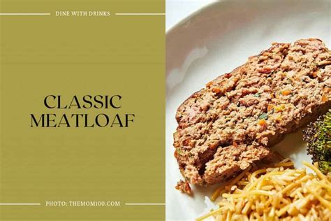 12 Meatloaf Sides Recipes That'll Steal the Show! | DineWithDrinks