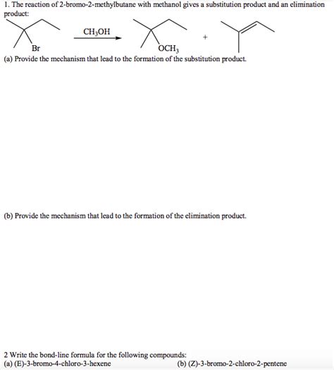 Solved 1 The Reaction Of 2 Bromo 2 Methylbutane With Chegg