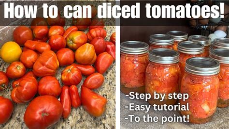 How To Can Diced Tomatoes Easy Step By Step Tutorial For Beginners 🍅