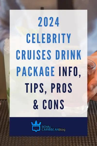 2024 Celebrity Cruises Drink Package Info Tips Pros And Cons Royal