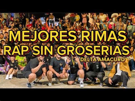 Top Mejores Rimas Rap Sin Groser As Regional Delta Amacuro Temp