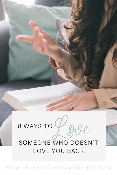 8 Ways To Love Someone Who Doesnt Love You Back Instaencouragements