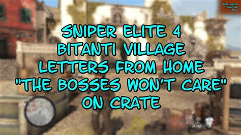 Sniper Elite Bitanti Village Letters From Home The Bosses Won T Care