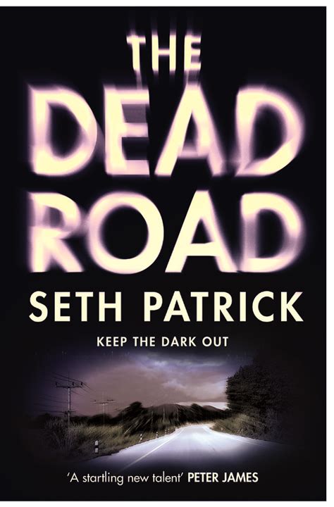 The Dead Road Seth Patrick Macmillan