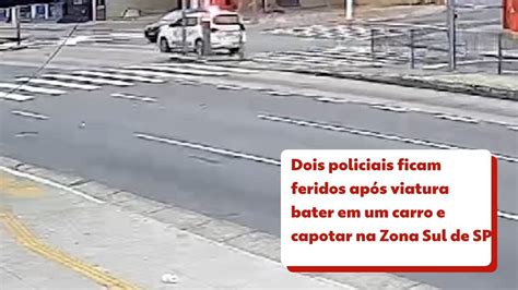 Vídeo dois policiais ficam feridos após viatura da PM bater em carro e