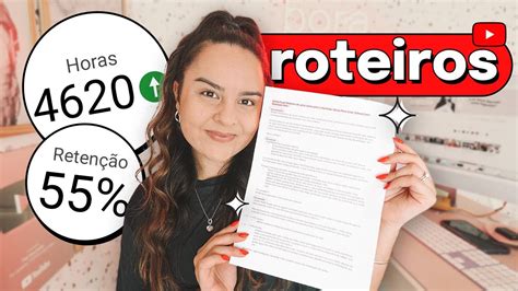 Como Fazer Roteiros Do Jeito Certo Para O YouTube Dicas Para Criar