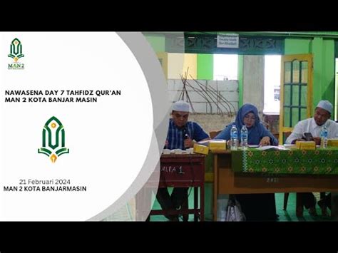 Nawasena Day 7 Tahfidz Qur An 2024 MAN 2 Kota Banjarmasin YouTube