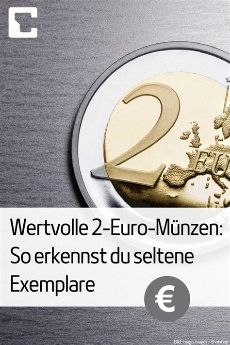 Wertvolle 2 Euro Münzen So erkennen Sie seltene Exemplare Error