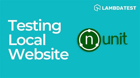 How To Test Localhost Or Private Website Via Lambdatest Tunnel Nunit Testing Tutorial Part V