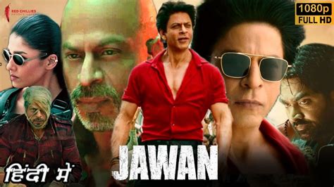 Jawan Full Hd Movie In Hindi Zinda Banda Review Shahrukh Khan