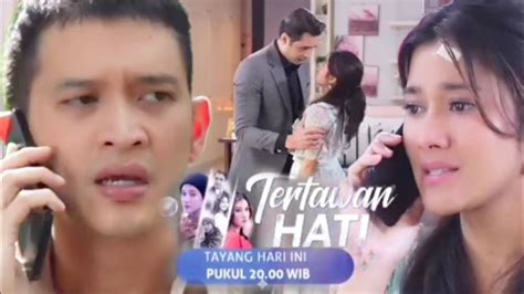 Trailer Tertawan Hati Hari Ini Februari Mario Cemburu Pada Aris