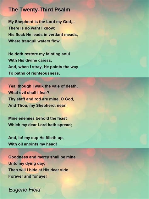 The Twenty Third Psalm The Twenty Third Psalm Poem By Eugene Field