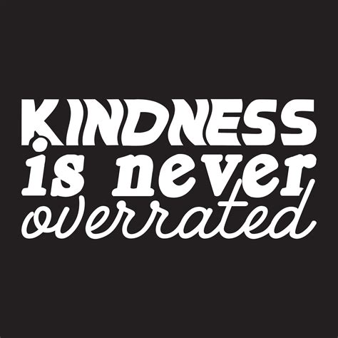 kindness quotes t-shirt design 25801086 Vector Art at Vecteezy