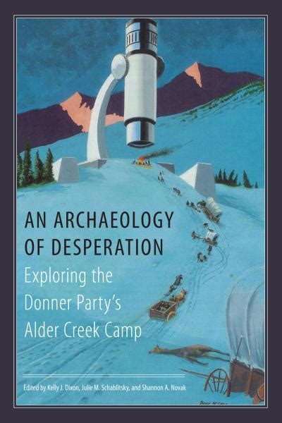 An Archaeology Of Desperation Details The D Eurekalert