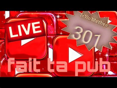 Live Fait Ta Pub Je Rend 7 J Ai Compteur YouTube