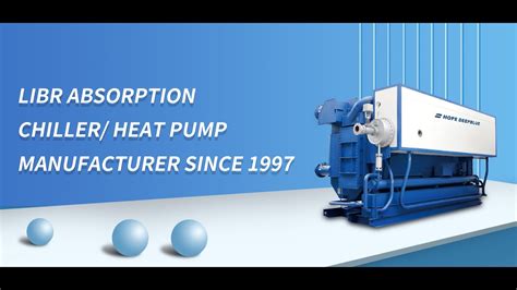 Libr Absorption Chiller And Heat Pump Manufacturer Hope Deepblue