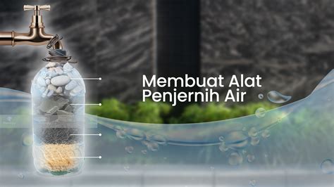 Cara Membuat Alat Penjernih Air Sederhana Dari Botol Bekas Pennyu