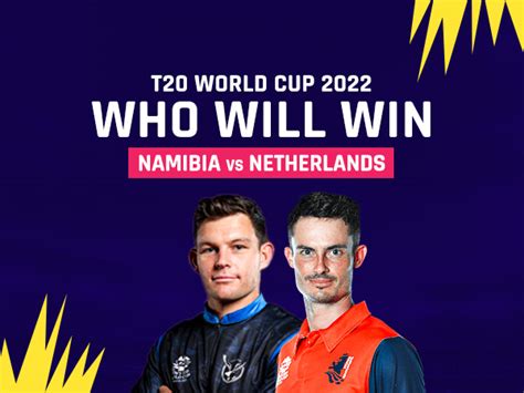 T World Cup Namibia Vs Netherlands Who Will Win T Match