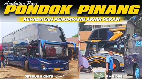 Penumpang Membludak Di Akhir Pekan‼️ Hunting Bus Angkatan Pagi Terminal