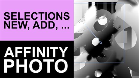 Selections New Add Subtract Intersect In Affinity Photo How To