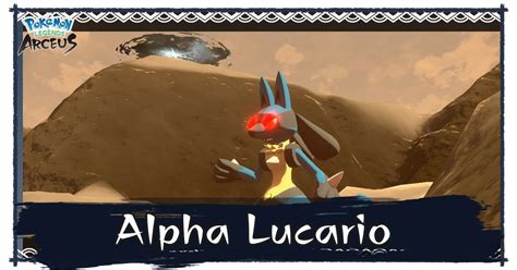 Alpha Lucario Location And How To Catch Pokemon Legends ArceusGame8