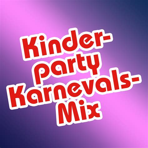 ‎kinderparty Karnevals Mix Dj Mix Ep Album By Simone Sommerland Karsten Glück And Die Kita