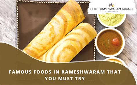 Famous Foods In Rameshwaram To Explore