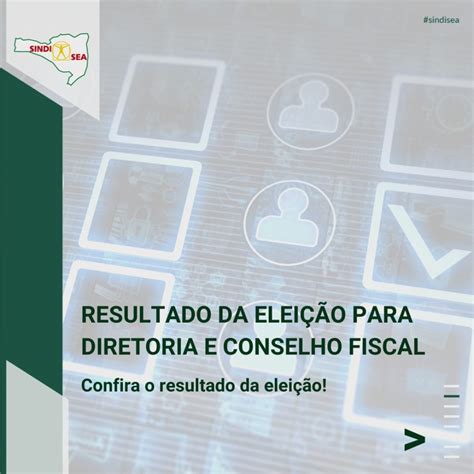 Resultado Eleição Da Nova Diretoria Executiva E Membros Do Conselho Fiscal