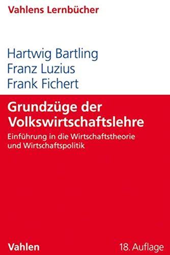 Grundzüge der Volkswirtschaftslehre Einführung in