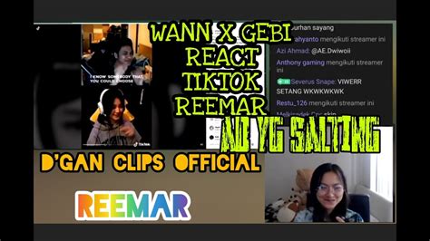 Reemar React T Kt K Wann Gebi Duo Bae Ftv Evos Onic Rekt Youtube