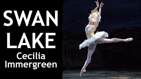 Swan Lake Cecilia Immergreen Version Youtube