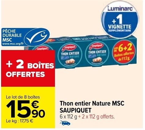 Promo Thon Entier Nature Msc Saupiquet Chez Carrefour