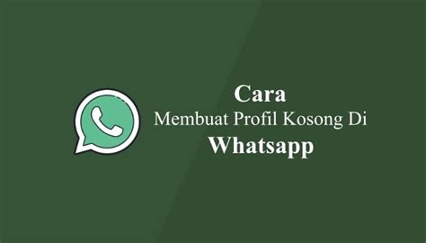 Dahsyat Cara Membuat Foto Profil Whatsapp Full Terbaik