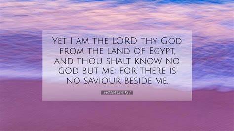 Hosea 13 4 KJV Desktop Wallpaper Yet I Am The LORD Thy God From The