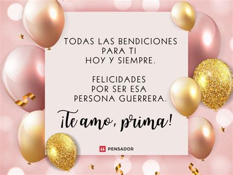 72 mensajes emocionantes de feliz cumpleaños para prima Pensador