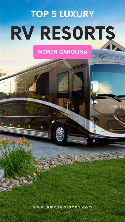 5 Top Luxury Rv Resorts In North Carolina 2022 [video] In 2022 Luxury Rv Resorts North