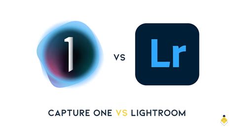 Capture One Vs Lightroom Complete Overview Artistic Hive