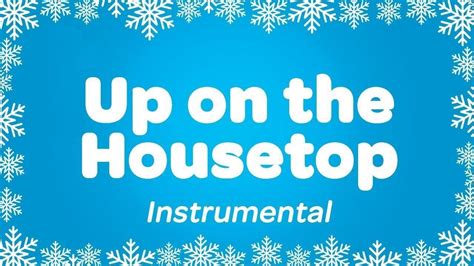 Up On The Housetop Instrumental Tpt Ii 120 Youtube