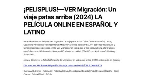 PELISPLUS VER Migración Un viaje patas arriba 2024 LA PELÍCULA