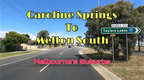 Caroline Springs To Melton South Melbournes Suburbs Road View