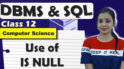 Database Sql Is Null And Is Not Null In Sql Class Cs Ip