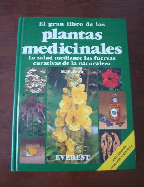 El Gran Libro De Las Plantas Medicinales M Pahlow 1991