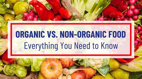 Organic Vs Non Organic Food — Everything You Need To Know Silver