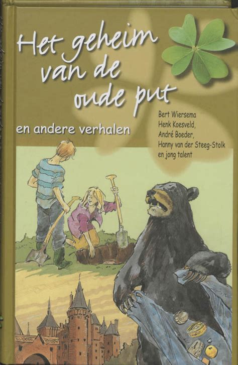 Het Geheim Van De Oude Put 9789076466347 Jitske Kramer Illustrator